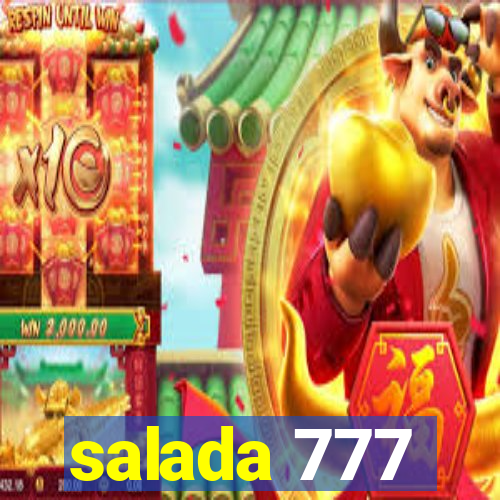 salada 777
